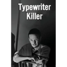 Typewriter Killer: H. Beam Piper