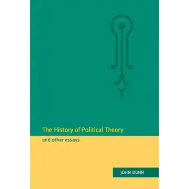 The History of Political Theory and Other Essays