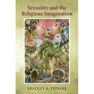 Sexuality and the Religious Imagination