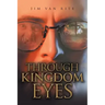Through Kingdom Eyes