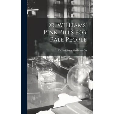 Dr. Williams' Pink Pills for Pale People