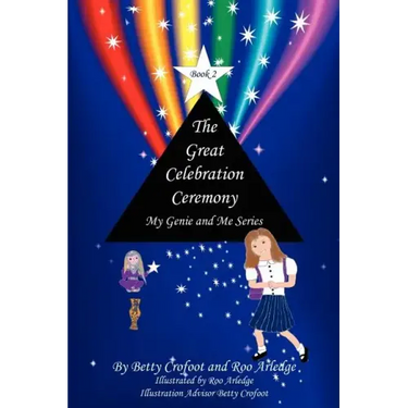 The Great Celebration Ceremony - My Genie and Me Series Book 2