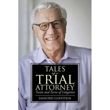 Tales of a Trial Attorney: Twists and Turns of Litigation