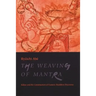 The Weaving of Mantra: Kukai and the Construction of Esoteric Buddhist Discourse