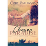 Chasing Paradise: A Paradise Novel