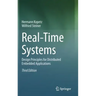 Real-Time Systems: Design Principles for Distributed Embedded Applications