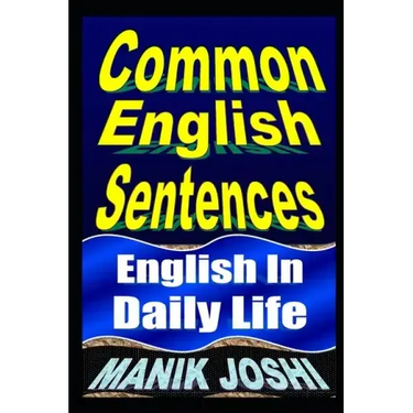 Common English Sentences: English In Daily Life