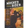 The Masked Rider Archives, Volume 3