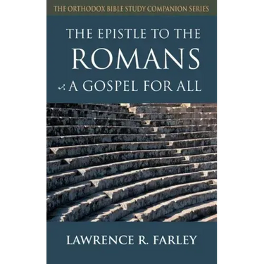 The Epistle to the Romans: A Gospel for All