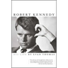 Robert Kennedy: His Life