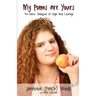 My Poems are Yours: The Poetic Soliloquies of Hope and Courage