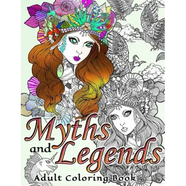 Myths and Legends Adult Coloring Book