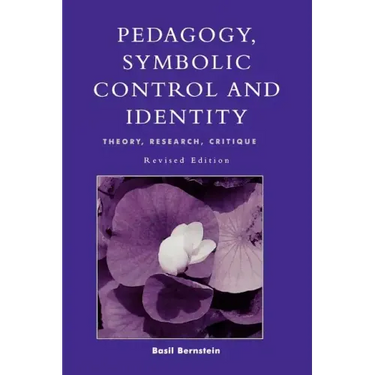 Pedagogy, Symbolic Control, and Identity