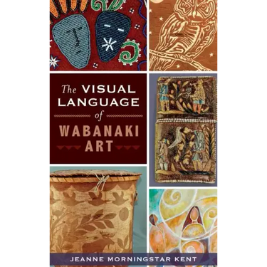 The Visual Language of Wabanaki Art