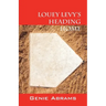 Louey Levy's Heading Home