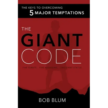 The Giant Code: The Key to Overcoming 5 Major Temptations