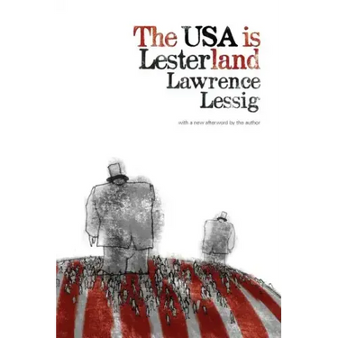 The USA is Lesterland: The Nature of Congressional Corruption