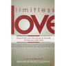 Limitless Love: Discover the Love That Knows No Bounds, and Fuels Your Faith Daily.