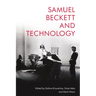 Samuel Beckett and Technology