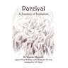 Parzival: A Journey of Initiation