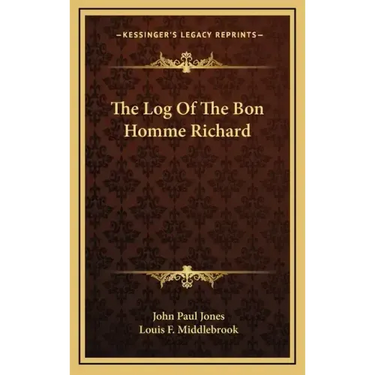The Log of the Bon Homme Richard