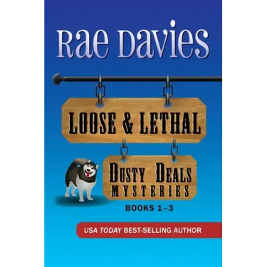 Loose & Lethal: Dusty Deals Mystery Series Box Set: Books 1 - 3