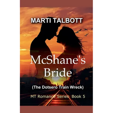 McShane's Bride (The Dotsero Train Wreck)