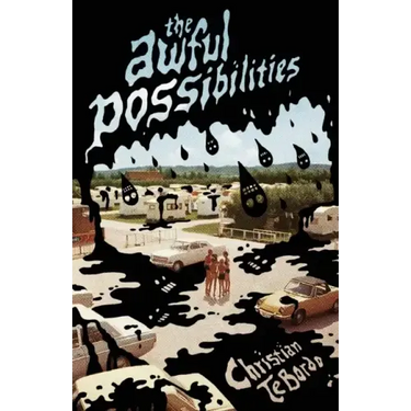 The Awful Possibilities