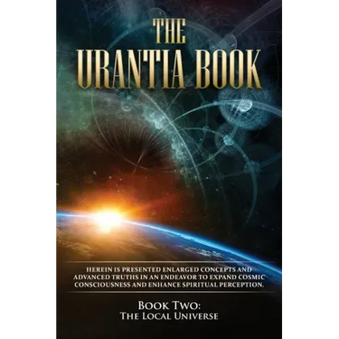 The Urantia Book: Book Two, The Local Universe