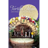 Tortilla Moon and Other Tales of Love