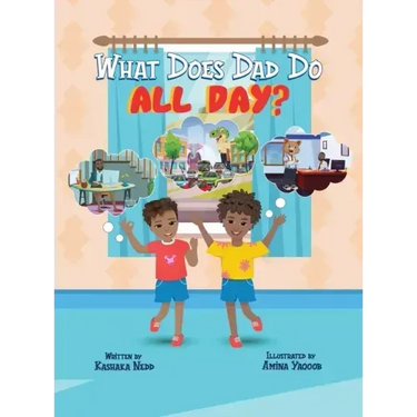What Does Dad Do All Day?