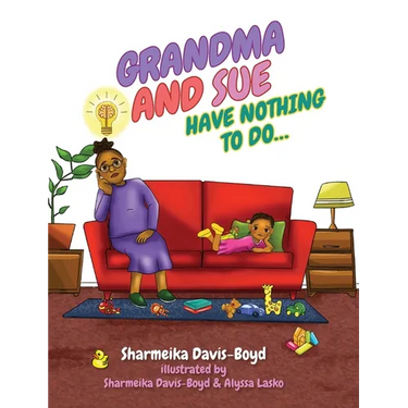 Grandma and Sue Have Nothing to Do...