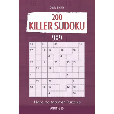 Killer Sudoku - 200 Hard to Master Puzzles 9x9 vol.25
