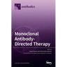 Monoclonal Antibody-Directed Therapy