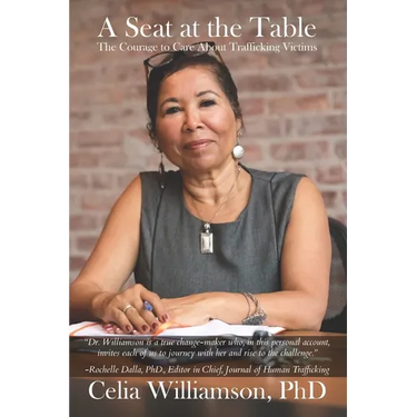 A Seat at the Table: The Courage to Care About Trafficking Victims