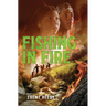 Fishing in Fire