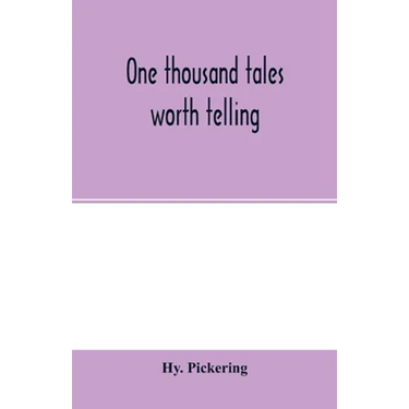 One thousand tales worth telling