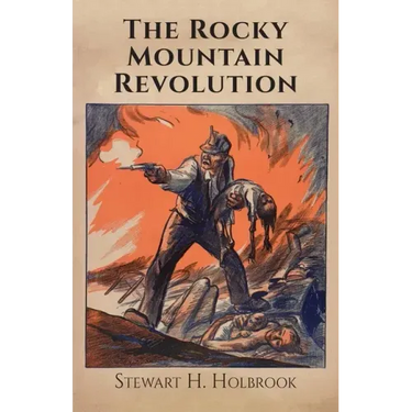 The Rocky Mountain Revolution