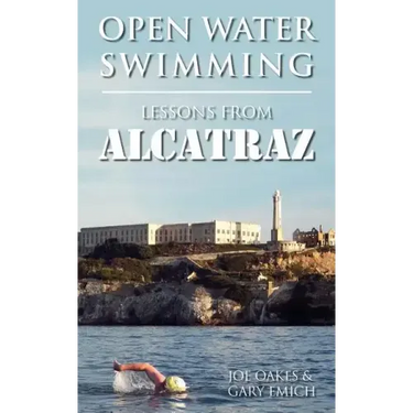 Open Water Swimming: Lessons from Alcatraz