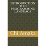 Introduction to C Programming Language