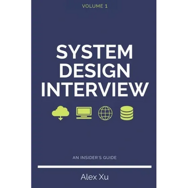 System Design Interview - An insider's guide