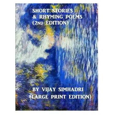 Short Stories and Rhyming Poems (2nd Edition): For Children (Large Print Version)