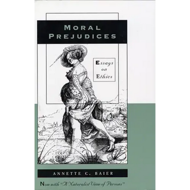 Moral Prejudices: Essays on Ethics