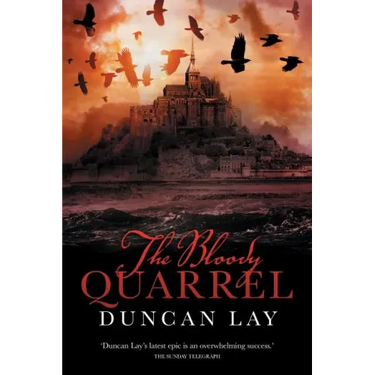The Bloody Quarrel: The Arbalester Trilogy 2 (Complete Edition)
