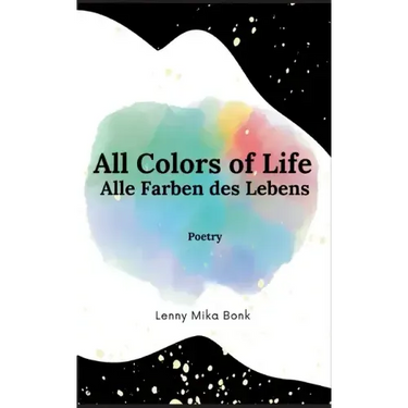 All Colors of Life: Alle Farben des Lebens