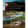 The Early American Republic: A History in Documents