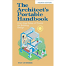 The Architect's Portable Handbook: First-Step Rules of Thumb for Building Design 4/E
