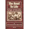 The Road to Life: (An Epic of Education), Part Two