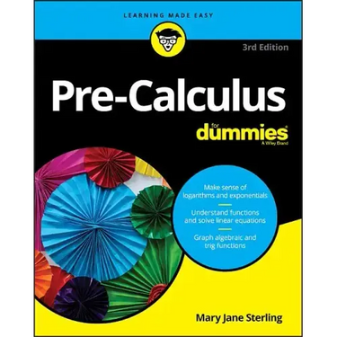 Pre-Calculus for Dummies