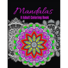 Mandalas Adult Coloring Book: Ultimate mandalas adult coloring book for Relaxation and stress relieve